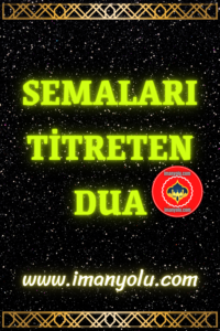 Semaları Titreten Dua