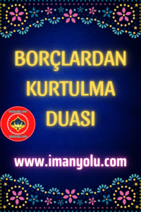 Borçlardan Kurtulma Duası