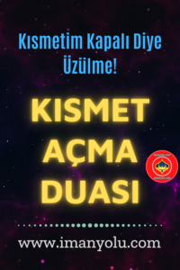 Kısmet Açma Duası