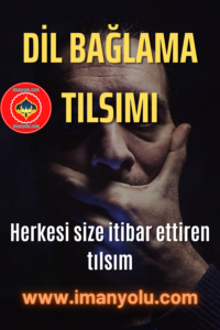 Dil Bağlama Tılsımı