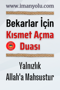 Bekarlar İçin Kısmet Açma Duası