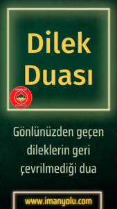 Geri Çevrilmeyen Dilek Duası